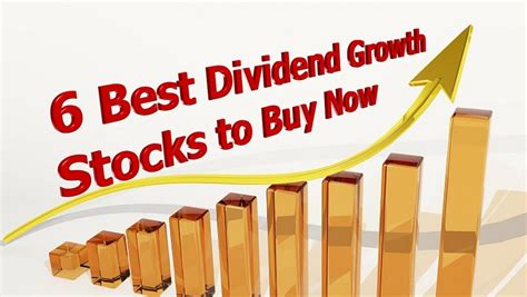 6 Best Dividend Growth Stocks to Buy Now - DividendInvestor.com