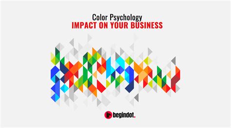 How to Use Color Psychology to Give Your Business an Edge 2024 | Begindot