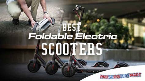 Best Folding Electric Scooters 2025 Buyers Guide - ProScootersMart