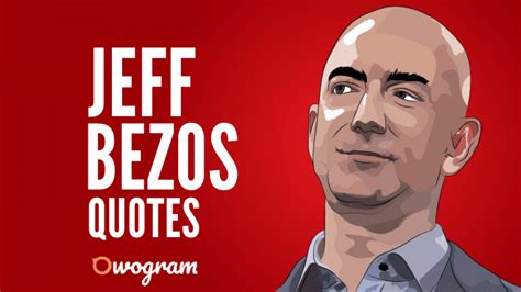 45 Powerful Jeff Bezos Quotes On Success & Business - Owogram