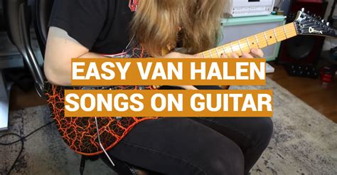 Easy Van Halen Songs on Guitar - MusicProfy