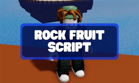 Rock Fruit Script (July 2024) - Droid Local