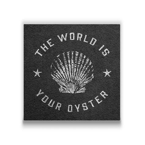 The World Is Your Oyster - Canvas Wall Art freeshipping - Conquest Maps LLC