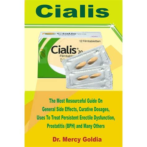 Cialis: The Most Resourceful Guide on General Side Effects, Curative Dosages, Uses to Treat ...