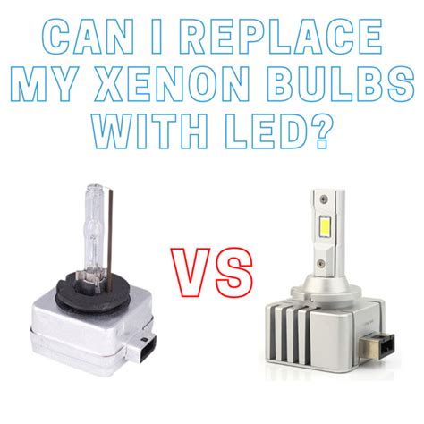 Can I Replace My Xenon Bulbs with LED? – Xenons Online