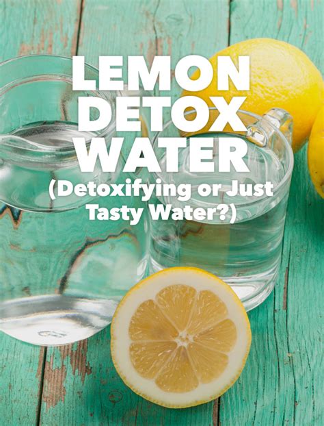 Lemon Detox Water (Detoxifying or Just Tasty Water?)