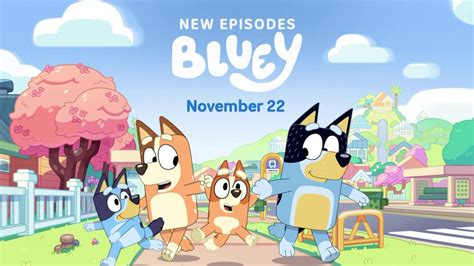 Bluey Season 3 begins November 22nd (Australia) : bluey