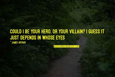 Hero And Villain Quotes: top 64 famous quotes about Hero And Villain