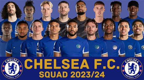 Leo West: Chelsea Fc Full Squad 2023/24