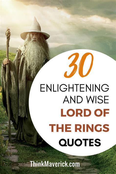 30 Enlightening and Wise Lord Of The Rings Quotes – ThinkMaverick