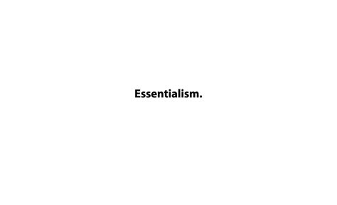 Essentialism