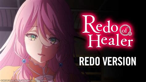 Redo of Healer Gets a Redo (Version) on HIDIVE!