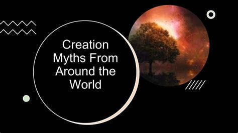 Creation Myths From Around the World