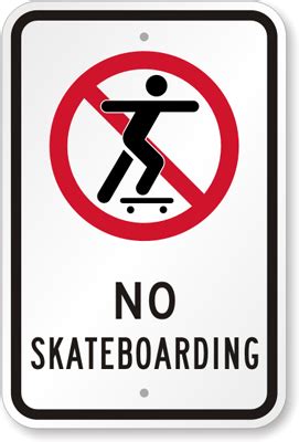 No Skateboarding Sign