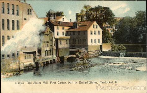 Old Slater Mill, First Cotton Mill in United States Pawtucket, RI Postcard