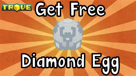 How To Get A Free Diamond Dragon Egg In Trove! - YouTube