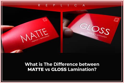 What is The Difference between Matte vs Gloss Lamination?