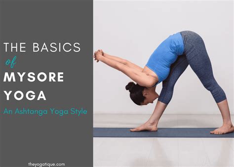 What Is Mysore Yoga? History, Poses, & Benefits Of This Self-Led Style Of Yoga | The Yogatique