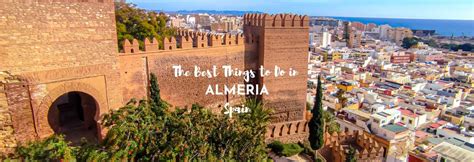 The 15 Best Things to Do in Almeria - ASocialNomad