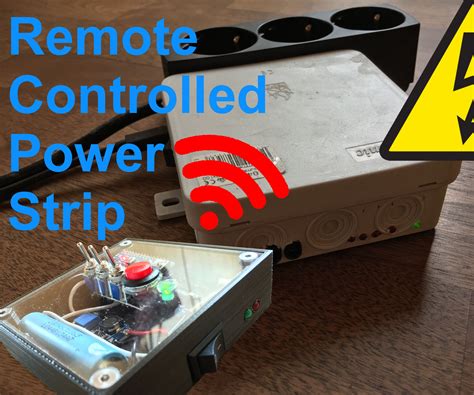 Remote Controlled Power Strip : 6 Steps - Instructables