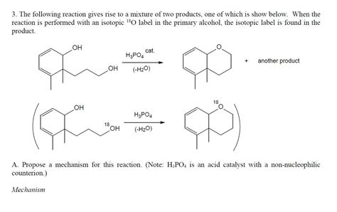 Solved 3. The following reaction gives rise to a mixture of | Chegg.com