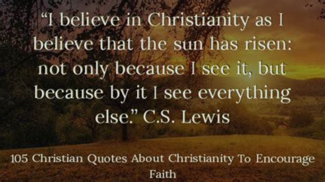 105 Christian Quotes About Christianity To Encourage Faith