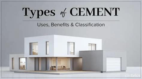 8 Types Of Cement in Construction: Common Uses, Grades