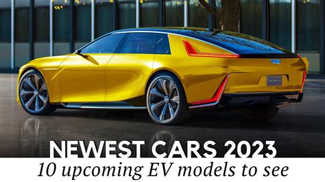 10 Most Exciting All-New Cars Unveiled for 2023 MY (Latest EV News) - USA SPORT NEWS