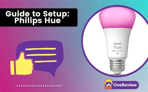 Philips Hue setup: A complete guide to Building a Smart Home - OveReview