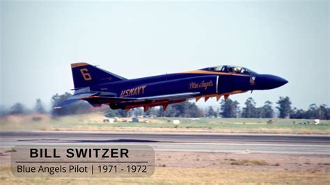 Blue Angels F4 Phantom Pilot: Bill Switzer | 1971 - 1972 - YouTube