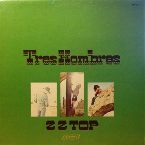 ZZ Top - Tres Hombres (1973, AL, Vinyl) | Discogs