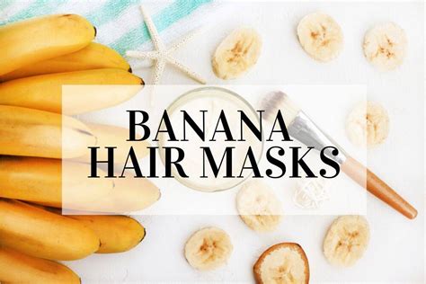 Banana Hair Mask Ideas To Nourish and Replenish Dry Damaged Hair