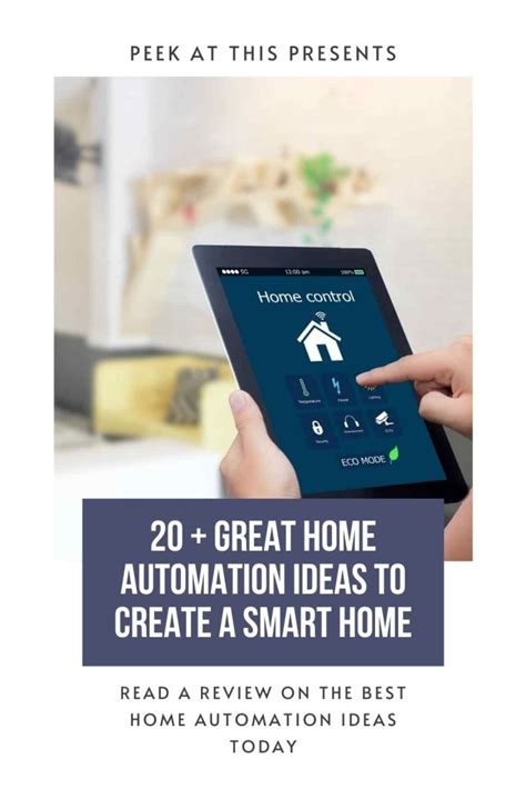 20 Game-Changing Home Automation Ideas for a Smarter Living