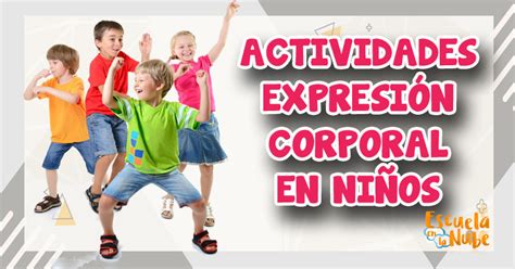 Actividades para la expresión corporal en niños