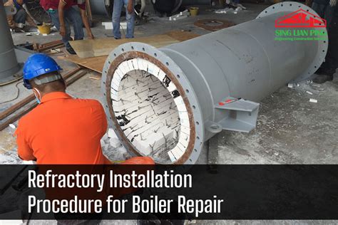 Refractory Installation Procedure for Boiler Repair - SLPSB