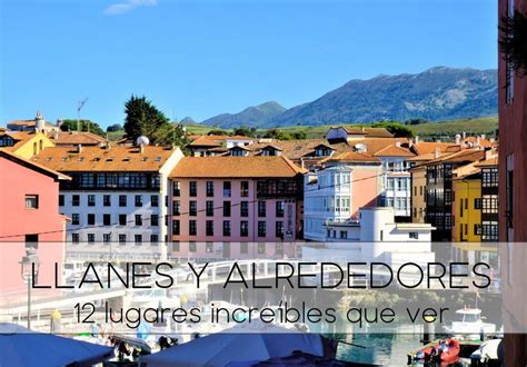 12 increíbles lugares que ver en Llanes y alrededores | Todo bien, mamá