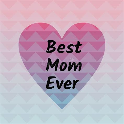 Best Mom Ever Text Written on Triangular Shaped Pattern in Colourful Gradient Background ...