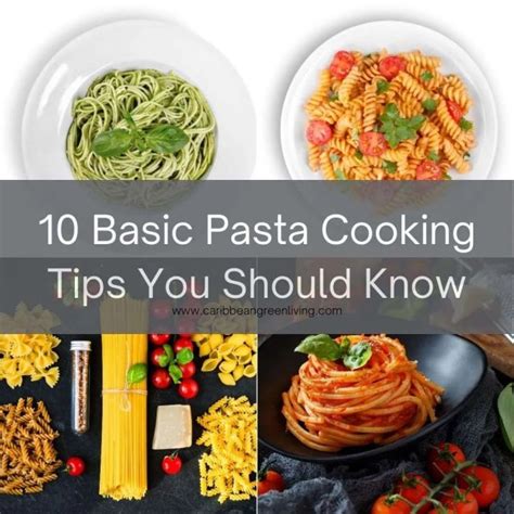 10 Basic Pasta Cooking Tips You Should Know – Caribcast