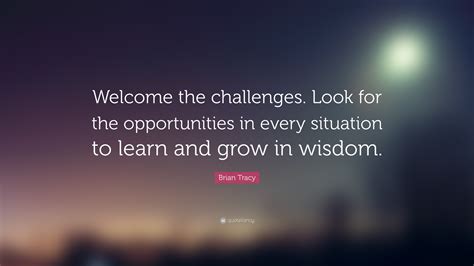 Challenges And Opportunities Quotes