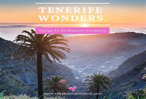 TENERIFE CANARY ISLANDS: 5 Awesome Activities That Don't Include Hitting The Beach - KEEP CALM ...