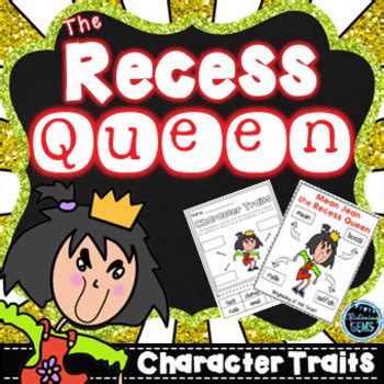 The Recess Queen Character Trait Activities by Glistening Gems | TpT