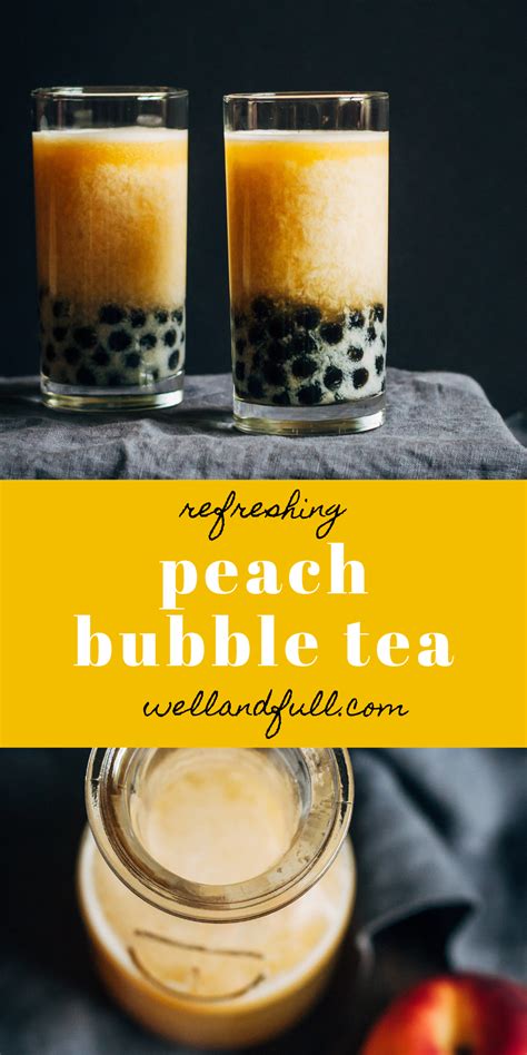 Peach Bubble Tea | Well and Full