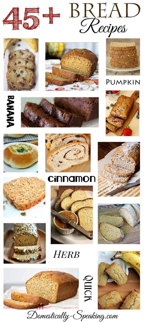 45+ Bread Recipes - Domestically Speaking