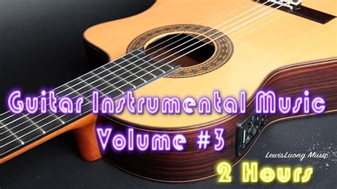 Guitar Instrumental & Instrumental Guitar: Best Guitar Music ...