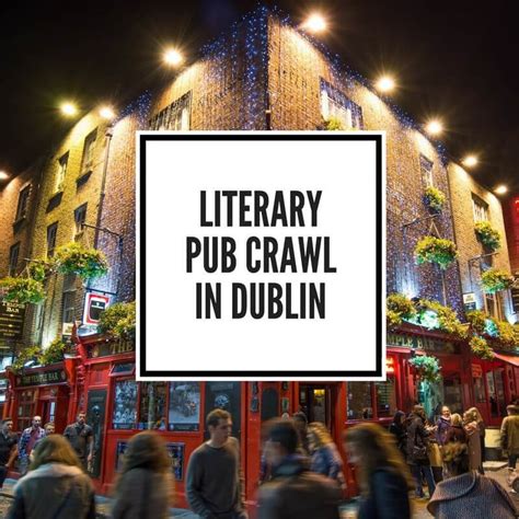 The Best-Selling Dublin Literary Pub Crawl We Loved: A Dublin Pub Crawl for Literature Lovers