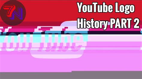 YouTube Logo History PART 2 - YouTube