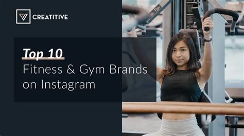 Top Gym Brands on Instagram | Blog | Creatitive