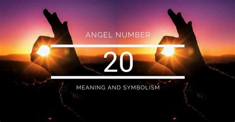 Angel Number 20 – Meaning and Symbolism