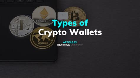 Types of Crypto Wallets · Monnos