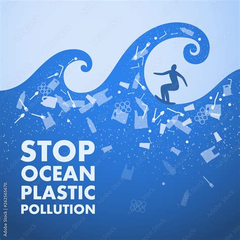 Stop ocean plastic pollution. Ecological poster. Surfer on the waves ...